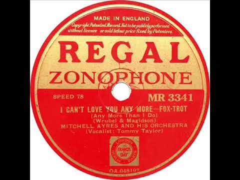 Mitchell Ayres - I Can't Love You Any More (Tommy Taylor)