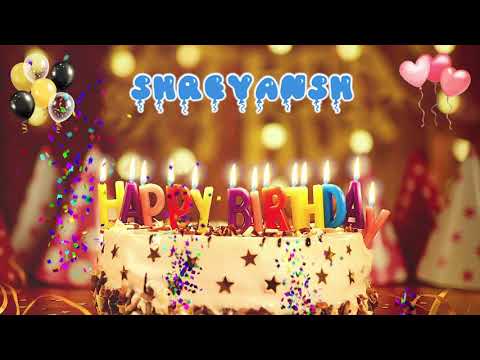 SHREYANSH Birthday Song – Happy Birthday to You
