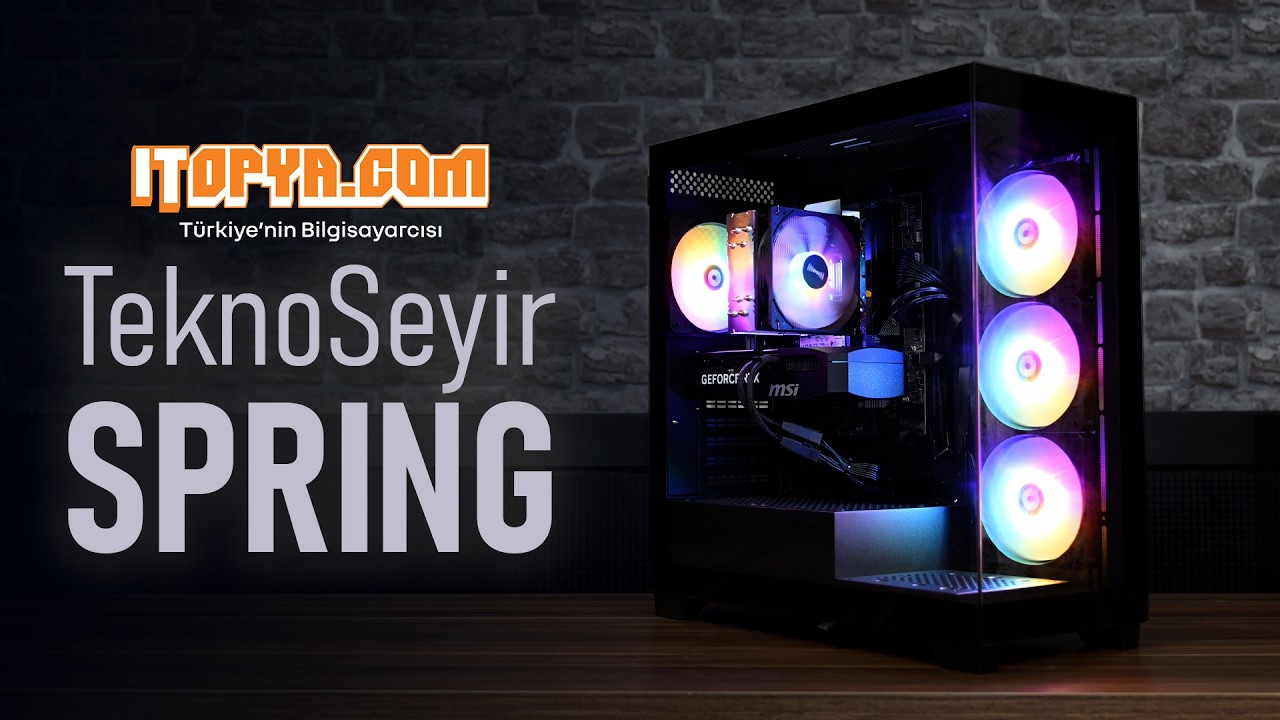 Itopya'dan Ekonomik OEM Paketi: TeknoSeyir - Spring
