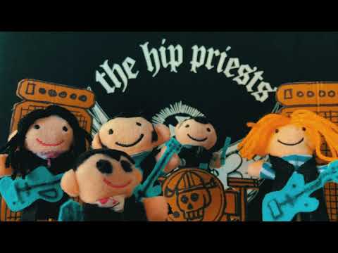 THE HIP PRIESTS - NO STRANGER TO FAILURE