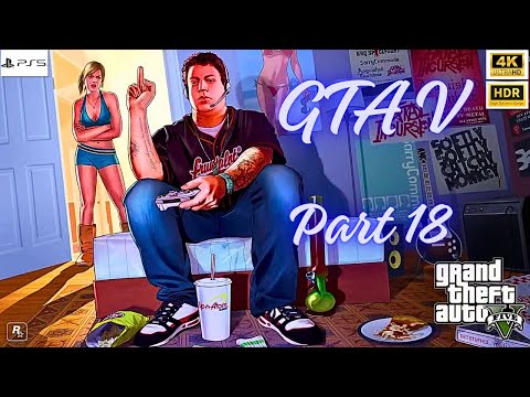 Grand Theft Auto: V on PS5 | Ultra Realistic Gameplay 4K 60FPS HDR Part 18