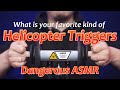 ASMR: Which type of helicopter triggers do you like the most in immunity?FAST ⚡ASMR