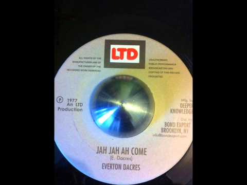 Everton Dacres - Jah Jah Ah Come + Dub