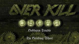 Overkill - The Grinding Wheel ( Full Album 2017 Vinyl )