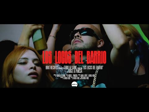 ADGEL & Panssa - Los Locos Del Barrio (Video Oficial)