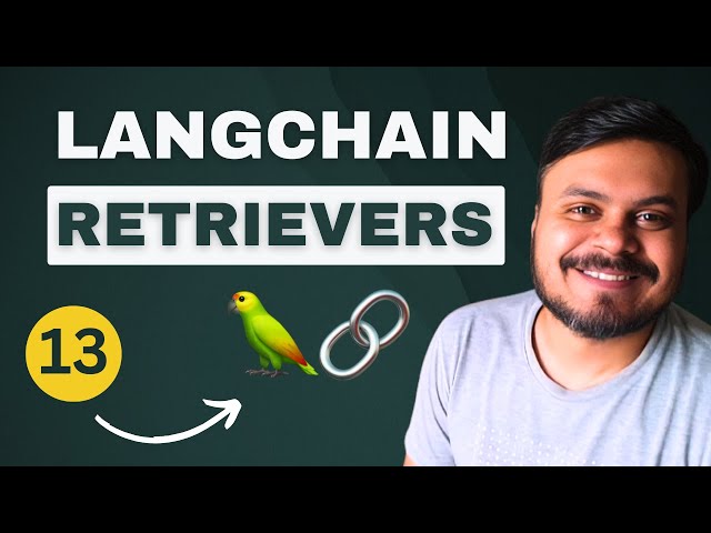 Understanding Retrievers in LangChain: A Comprehensive Guide to ...