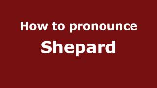 How to pronounce Shepard