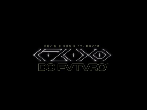 MC Kevin o Chris feat. DKVPZ - FLVXO DO FVTVRO