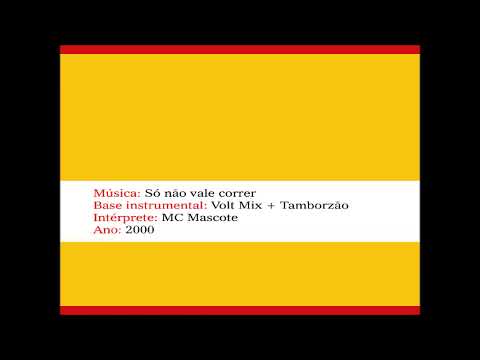 MC Mascote - Só não vale correr (2000)