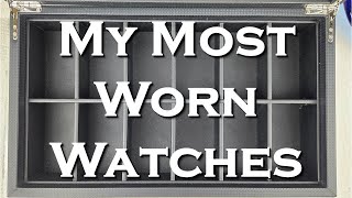 My Most Worn Watches Of The Year 2025