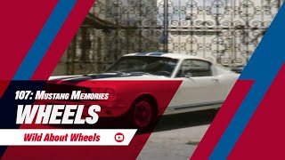 Mustang Memories | Wheels