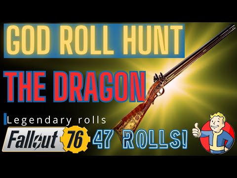 The Dragon God Roll Hunt in Fallout 76!