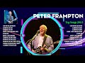 P E T E R F R A M P T O N 2024 MIX Top 10 Best Songs Greatest Hits Full Album