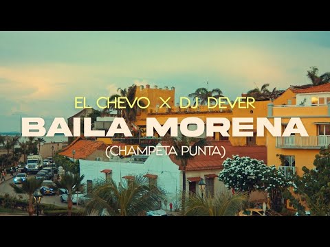 El Chevo, Dj Dever - Baila Morena (Video) LaVerdaderaPautaTV