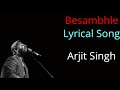 Download Lyrics Besambhle Fever Arijit Singh Rajeev Khandelwal Gauahar Khan Gemma Atkinson Hit Box Mp3 Song
