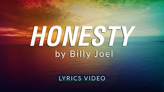 Honesty - Billy Joel | Lyrics Video
