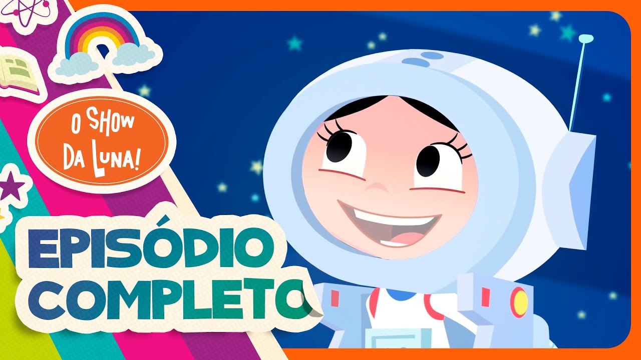 O QUE É VIA LÁCTEA? - Episódio Completo l O Show da Luna!