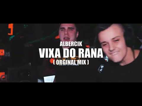 Albercik - Vixa Do Rana (Orginal Mix)