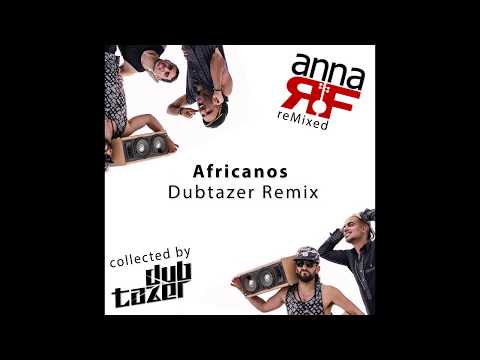 anna RF - Africanos (Dubtazer Remix)