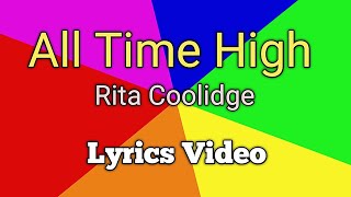 Download lagu ALL TIME HIGH - Rita Coolidge (Lyrics Video) mp3 Download lagu ALL TIME HIGH - Rita Coolidge (Lyrics Video) mp3