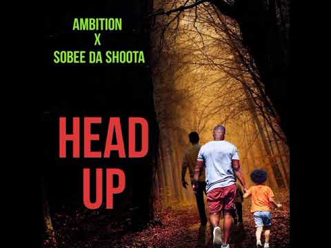 FlyUp Ambition ft. Sobee Da Shoota - Head Up