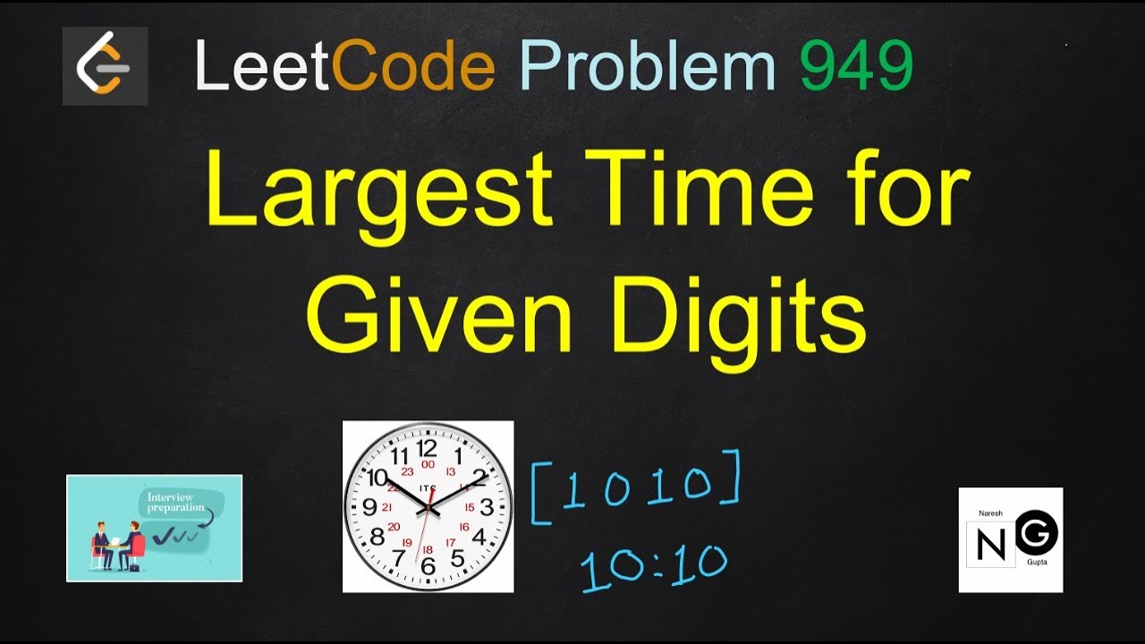largest time for given digits leetcode | leetcode 949 | two solutions | java