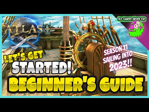 Atlas Beginners Guide for Season 11 - 2023 and beyond