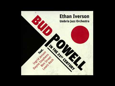 Ethan Iverson - The 21st Century Bud Powell Live - Nobile Paradiso (2021)
