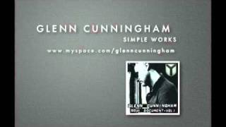 Glenn Cunningham - Simple Works