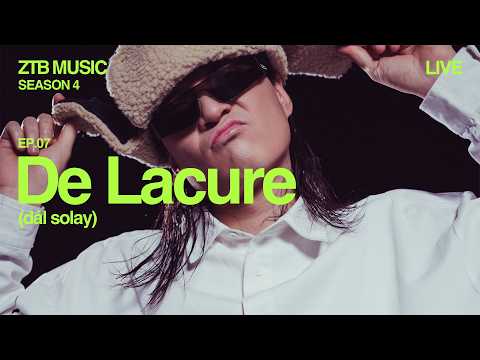 De Lacure - dal solay | ztb music live | EP.07