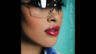 Keke Wyatt Don&#39;t take your love away