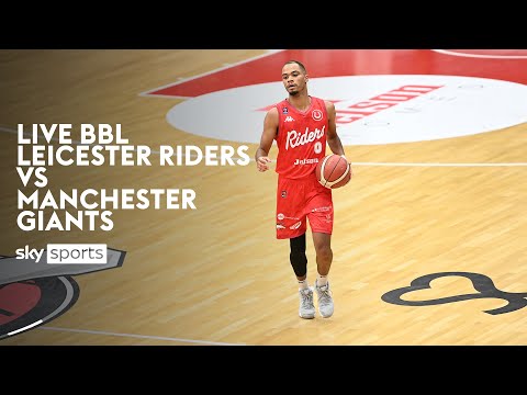 FULL COVERAGE! | Leicester Riders v Manchester Giants 🏀  | BBL