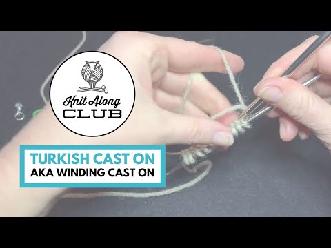 Winding Cast On, AKA Turkish Cast On