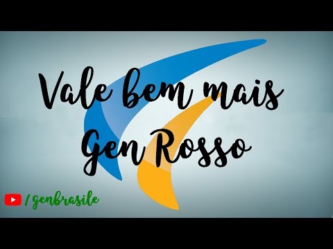 Vale Bem Mais - Gen Rosso