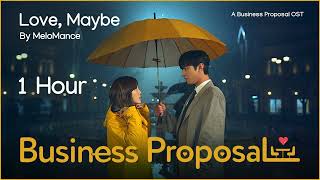 Download lagu Love, Maybe (사랑인가 봐) by MeloMance | One Hour Loop | A Business Proposal OST | Grugroove🎶 mp3