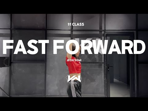 JST 1:1 CLASS I JEON SOMI - FAST FORWARD