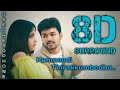 Kanmoodi Thirakumbothu 8D Effects Sachin Vijay Genelia Devi Sri Prasad 8DsparkZ