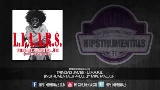 Trinidad James - L.I.A.A.R.S. [Instrumental] (Prod. By Mike Maejor) + DOWNLOAD LINK