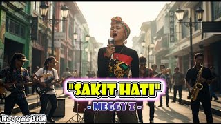 Download lagu Sakit Hati - Meggy Z | Cover Versi Reggae SKA mp3 Download lagu Sakit Hati - Meggy Z | Cover Versi Reggae SKA mp3