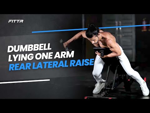 Dumbbell Lying one arm rear lateral raise