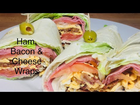 Stuffed Ham, Bacon & Cheese Wraps / How to make Wraps
