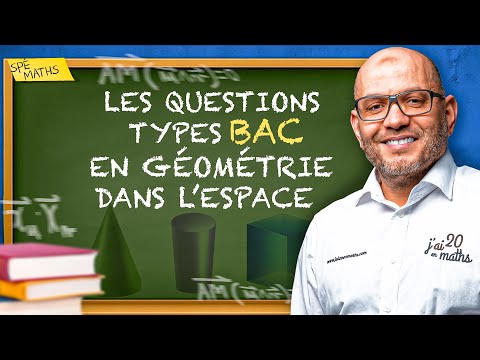 Les questions types au bac - Géométrie dans l'espace - Terminale Maths Spécialité