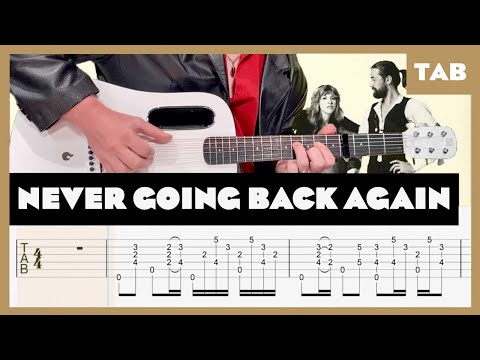 Fleetwood Mac - Never Going Back Again - Guitar Tab | Drop D | Lesson | Cover | Tutorial | Blue Lava