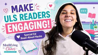 How to Fix Your Special Ed Whole Group Reading Block (ULS Theme Picture Book Change Up)