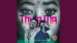 Download lagu Thula Ma (feat. Bless The Gentleman) mp3