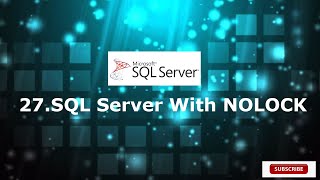27.With No Lock in SQL Server