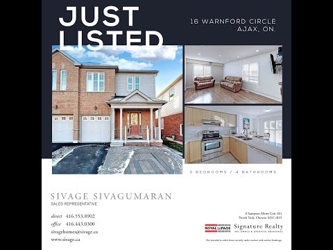 SIVAGE SIVAGUMARAN REALTOR® - 16 Warnford Circle, Ajax