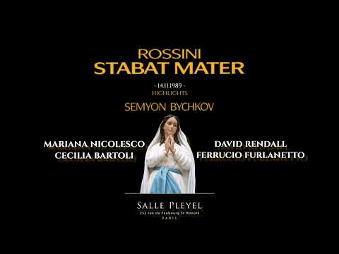 ROSSINI - STABAT MATER - (NICOLESCO, BARTOLI, RENDALL, FURLANETTO) BYCHKOV - PARIS 14.11.1989