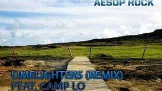 Aesop Rock - Limelighters Feat. Camp Lo (Remix)