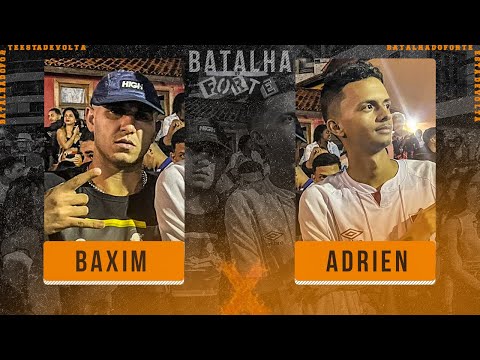 BAXIM X ADRIEN | SEMIFINAL | 20ª EDIÇÃO - BATALHA DO FORTE | CABO FRIO
